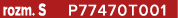 rozm. S P77470T001