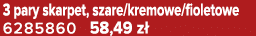 3 pary skarpet, szare/kremowe/fioletowe 6285860 58,49 z 