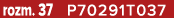 rozm. 37 P70291T037