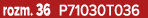 rozm. 36 P71030T036