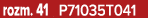 rozm. 41 P71035T041