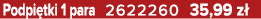 Podpi tki 1 para 2622260 35,99 z 