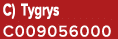 C) Tygrys C009056000