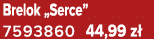 Brelok „Serce” 7593860 44,99 z 