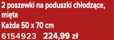 2 poszewki na poduszki ch odz ce, mi ta Ka da 50 x 70 cm 6154923 224,99 z 