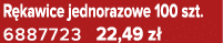 R kawice jednorazowe 100 szt. 6887723 22,49 z 