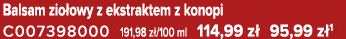 Balsam zio owy z ekstraktem z konopi C007398000 191,98 z /100 ml 114,99 z 95,99 z 1