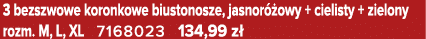 3 bezszwowe koronkowe biustonosze, jasnor owy + cielisty + zielony rozm. M, L, XL 7168023 134,99 z 