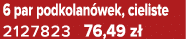 6 par podkolan wek, cieliste 2127823 76,49 z 