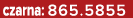 czarna: 865.5855