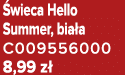  wieca Hello Summer, bia a C009556000 8,99 z 