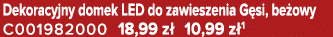 Dekoracyjny domek LED do zawieszenia G si, be owy C001982000 18,99 z 10,99 z 1