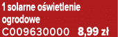 1 solarne o wietlenie ogrodowe C009630000 8,99 z 